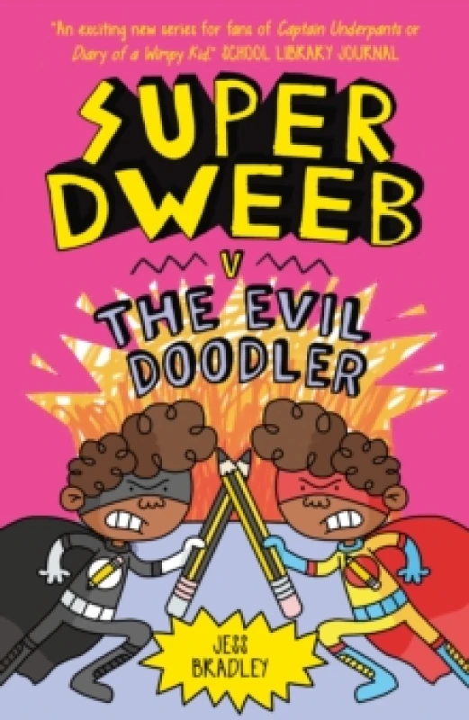 Image of Super Dweeb v the Evil Doodler Paperback / softback