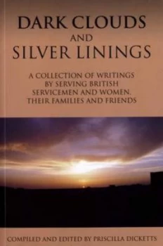 Image of Dark Clouds and Silver Linings by Priscilla Dicketts Paperback