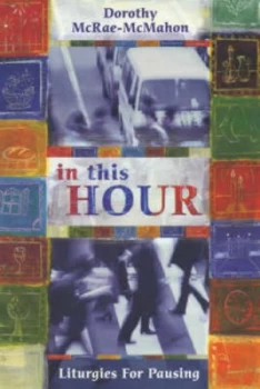Image of In This Hour by Dorothy Mcrae-Mcmahon Paperback