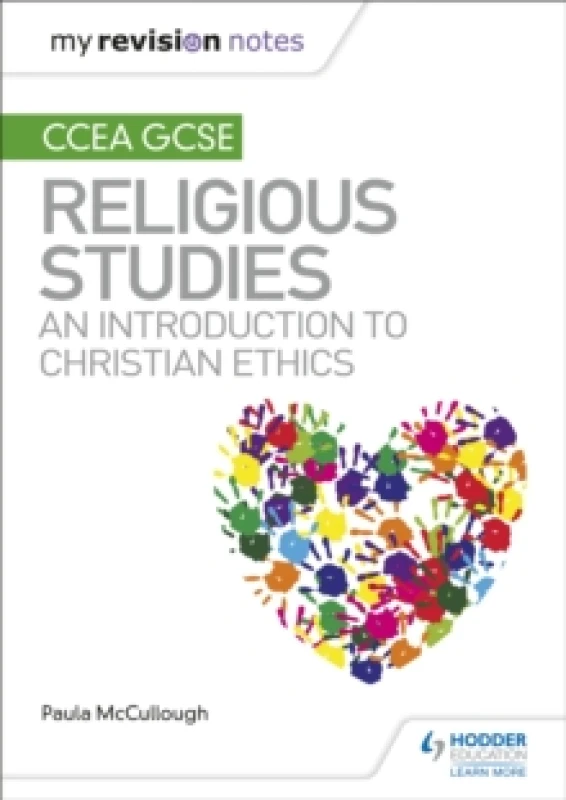Image of Paula McCullough My Revision Notes CCEA GCSE Religious Studies: An introduction to Christian Ethics Book Multi unisex