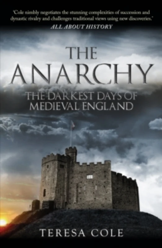Image of The Anarchy : The Darkest Days of Medieval England Paperback / softback