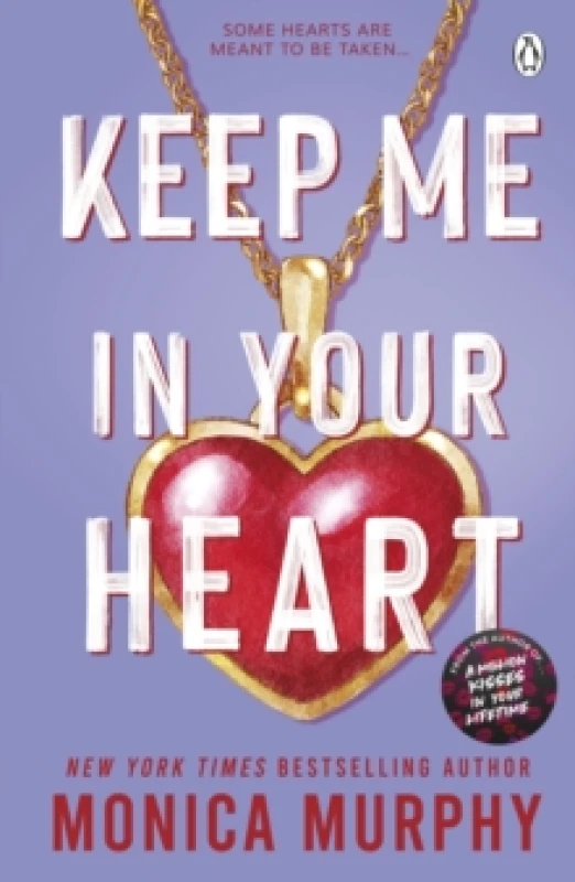 Image of Keep Me in Your Heart. Paperback. By Monica Murphy Books