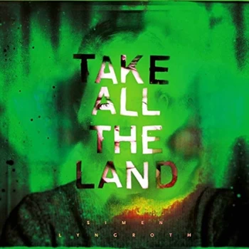 Image of Simen Lyngroth - Take All the Land CD