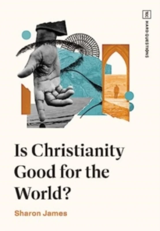 Image of Is Christianity Good for the World? Paperback / softback