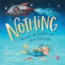 Image of Nothing : Nothing Can Separate You From God's Love!