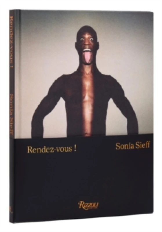 Image of Sonia Sieff: Rendez-vous! : Male Nudes Hardback