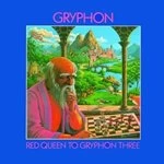 Image of Gryphon - Red Queen to Gryphon Three (Music CD)