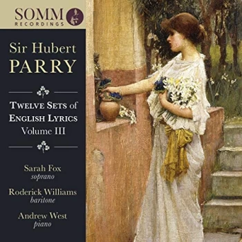 Image of Sarah Fox - Sir Hubert Parry: Twelve Sets of English Lyrics CD