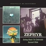 Image of Zephyr - Going Back to Colorado/Sunset Ride (Music CD)