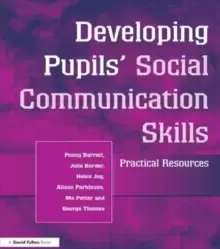 Image of Developing Pupils Social Communication Skills : Practical Resources