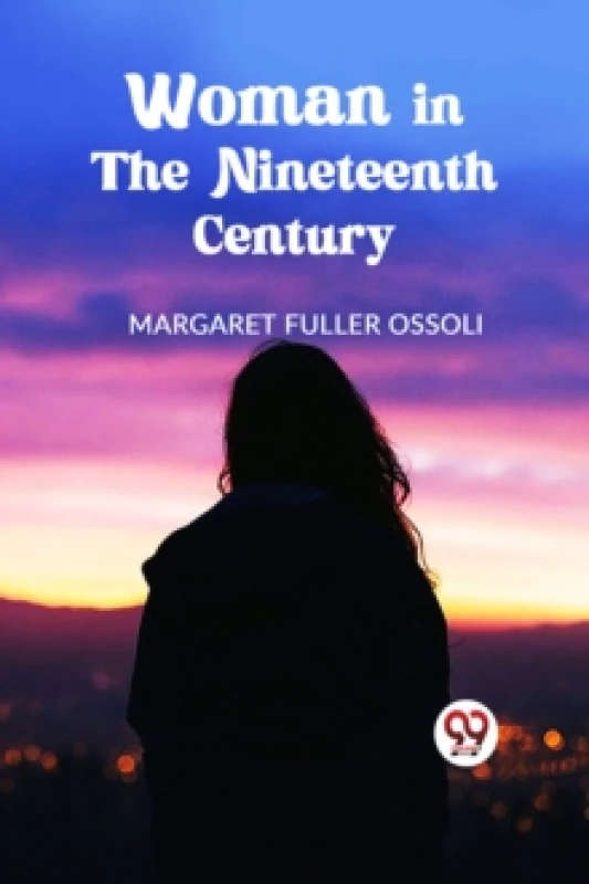 Image of Woman in the Nineteenth Century Paperback / softback