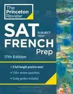 Image of princeton review sat subject test french prep 17th edition practice tests c