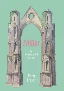 Image of Follies: An Architectural Journey