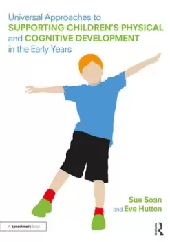 Image of Universal Approaches to Support Childrens Physical and Cognitive Development in the Early Years
