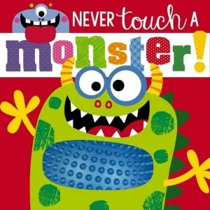 Image of Never Touch a Monster by Rosie Greening (Board book, 2016)