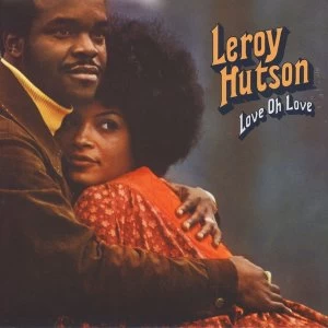 Image of Leroy Hutson - Love Oh Love Vinyl