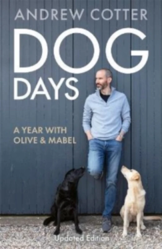 Image of Dog Days : A Year with Olive & Mabel Paperback / softback