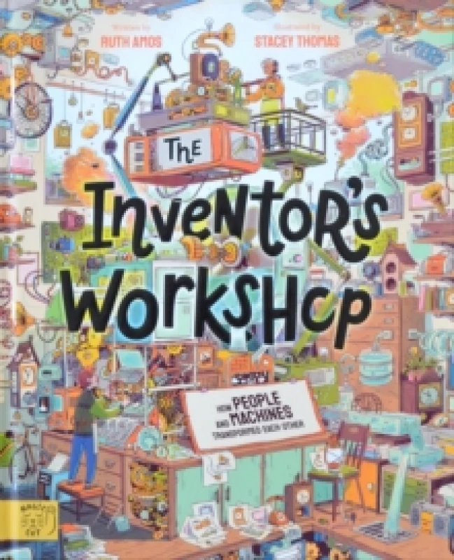 Image of The Inventor's Workshop : 10 Inventions That Changed the World Hardback