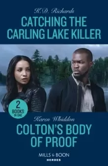 Image of Catching The Carling Lake Killer / Colton's Body Of Proof : Catching the Carling Lake Killer (West Investigations) / Colton's Body of Proof (the Colto