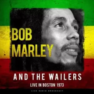 Image of Live in Boston 1973 by Bob Marley & the Wailers Vinyl Album