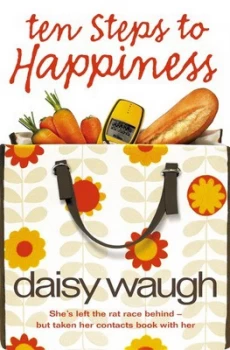 Image of Ten Steps to Happiness by Daisy Waugh Paperback