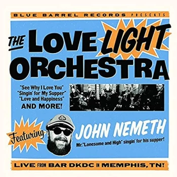Image of The Love Light Orchestra - The Love Light Orchestra Featuring John Nemeth Vinyl