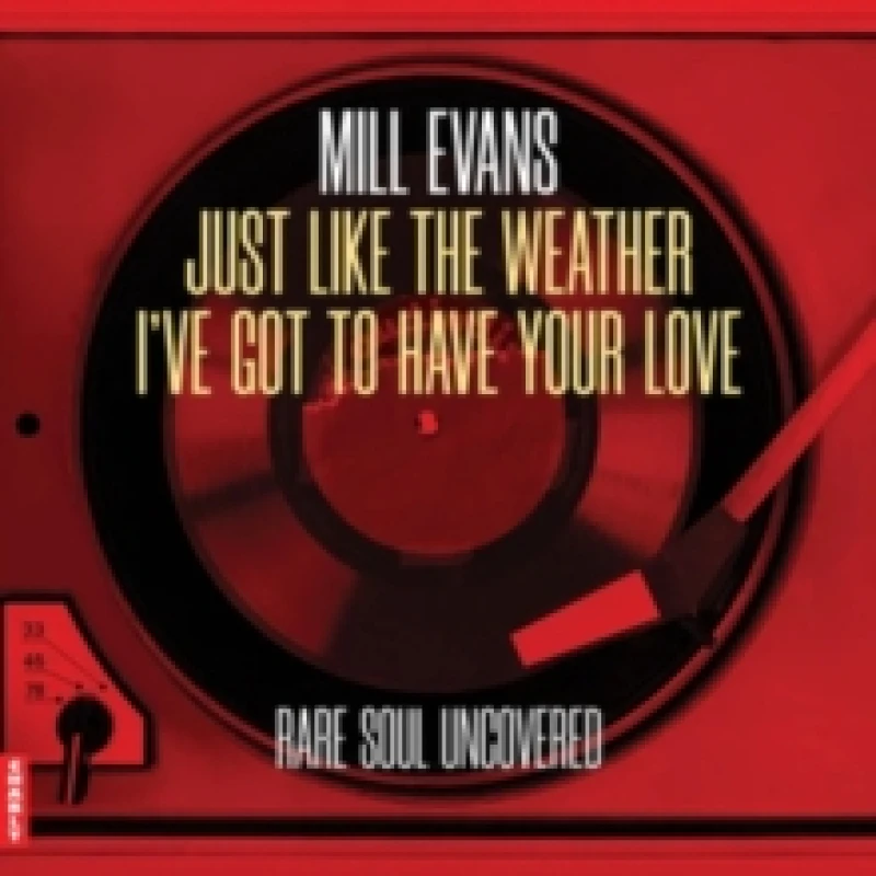 Image of Just Like the Weather/I've Got to Have Your Love Vinyl