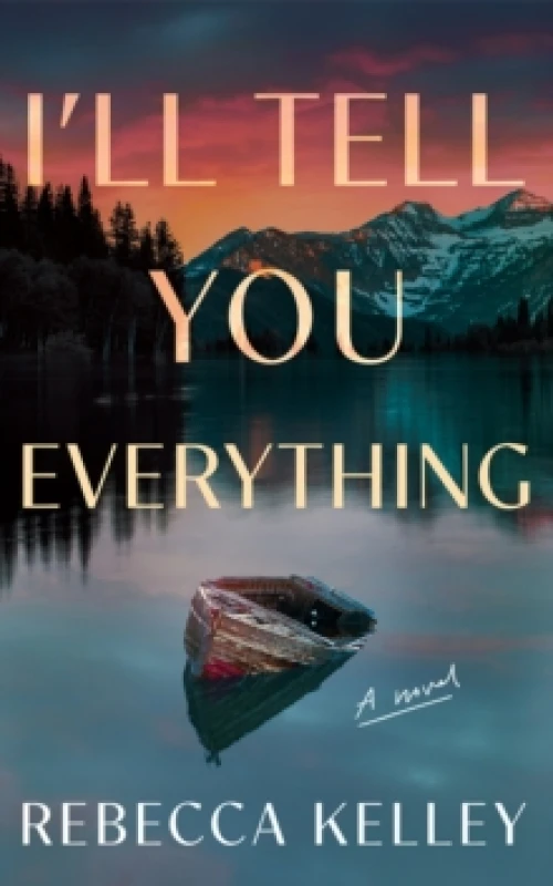 Image of I'll Tell You Everything : A Novel Paperback / softback