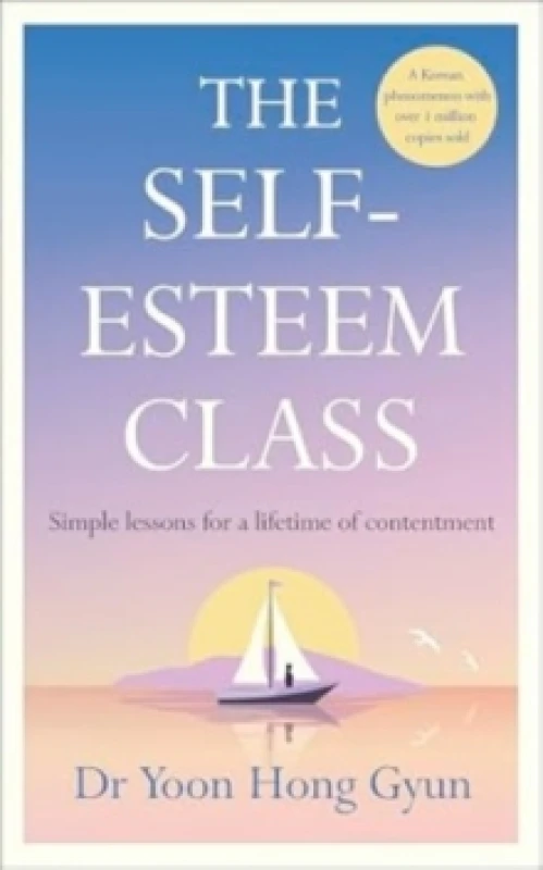 Image of The Self-Esteem Class. Hardback. By Yoon Hong Gyun Books