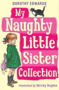 Image of My Naughty Little Sister Collection by Dorothy Edwards Book