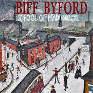 Image of Biff Byford - School Of Hard Knocks Vinyl