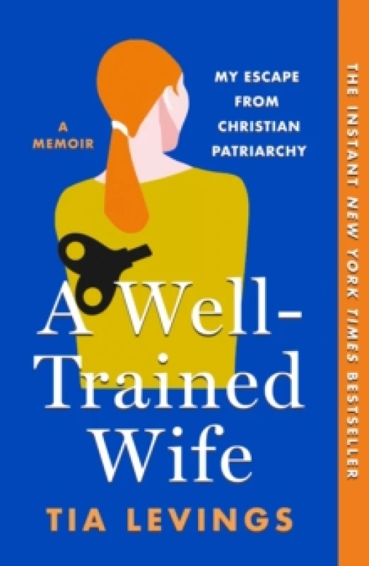 Image of A Well-Trained Wife : My Escape from Christian Patriarchy Paperback / softback