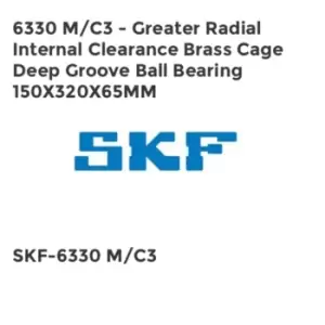 Image of 6330 M/C3 - Greater Radial Internal Clearance Brass Cage Deep Groove Ball Bearing 150X320X65MM