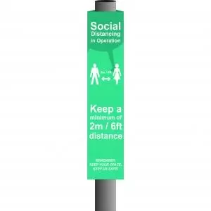 Image of Turquoise Social Distancing In Operation PostBollard Sign - 800mm high