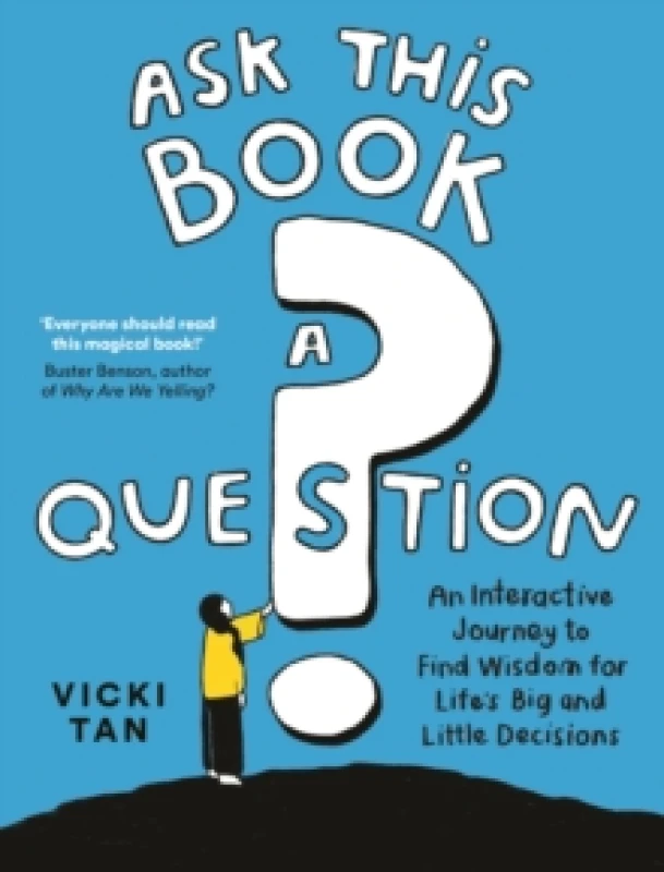 Image of Ask This Book a Question : An Interactive Journey to Find Wisdom for Lifes Big and Little Decisions Paperback / softback