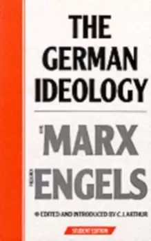 Image of The German Ideology : Introduction to a Critique of Political Economy