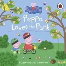 Image of Peppa Pig: Peppa Loves The Park: A push-and-pull adventure