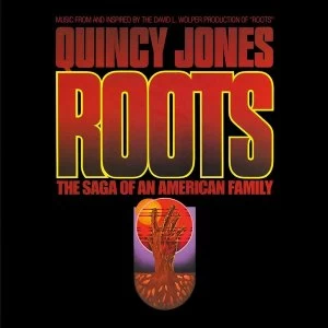 Image of Quincy Jones - Roots (The Saga Of An American Family) Vinyl