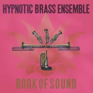 Image of Book of Sound by Hypnotic Brass Ensemble CD Album