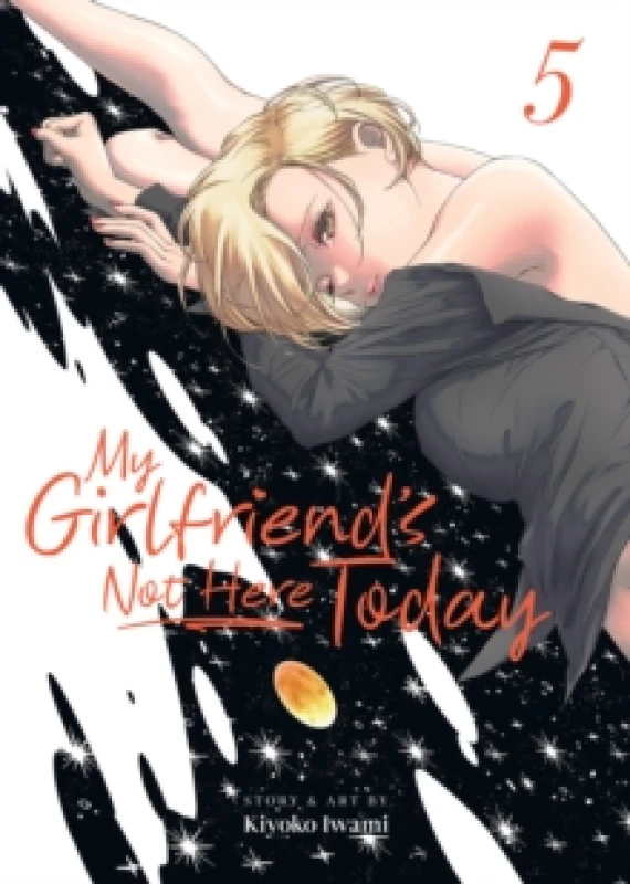 Image of My Girlfriend's Not Here Today Vol. 5 Paperback / softback