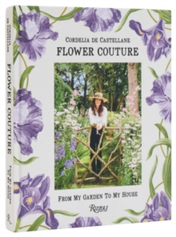 Image of Flower Couture : From My Garden to My House Hardback