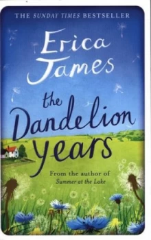 Image of The Dandelion Years by Erica James Paperback
