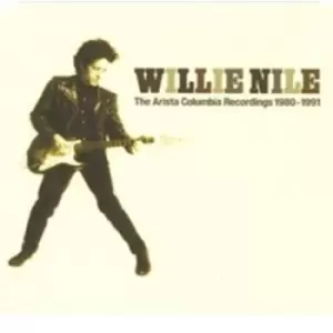 Image of The Arista Columbia Recordings 1980 - 1991 by Willie Nile CD Album