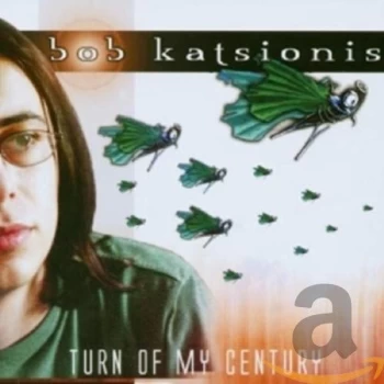 Image of Katsionis, Bob - Turn of My Century CD