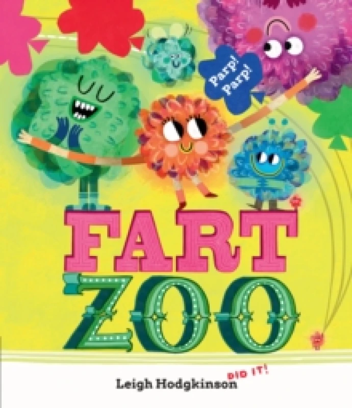 Image of Fart Zoo : The silliest, funniest fart book EVER! (From the co-creator of Olobob Top) Paperback / softback