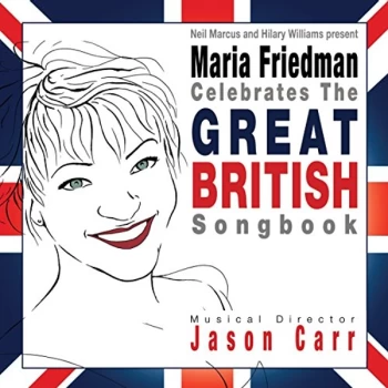 Image of Maria Friedman - Maria Friedman Celebrates the Great British Songbook CD