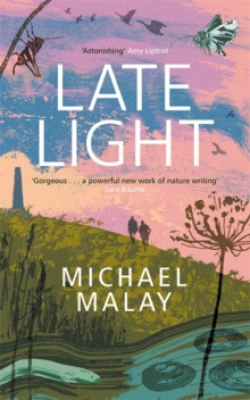 Image of Late Light : WINNER OF THE 2024 WAINWRIGHT PRIZE FOR NATURE WRITING Hardback