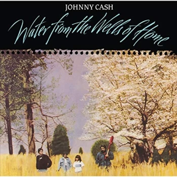 Image of Johnny Cash - Water From The Wells Of Home Vinyl