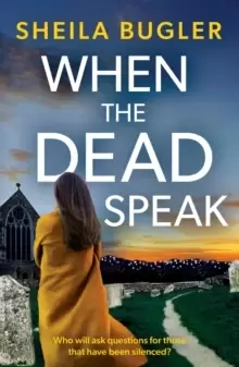 Image of When the Dead Speak : A gripping and page-turning crime thriller packed with suspense