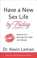 Image of have a new sex life by friday because your marriage cant wait until monday